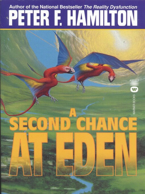 Title details for A Second Chance at Eden by Peter F. Hamilton - Wait list